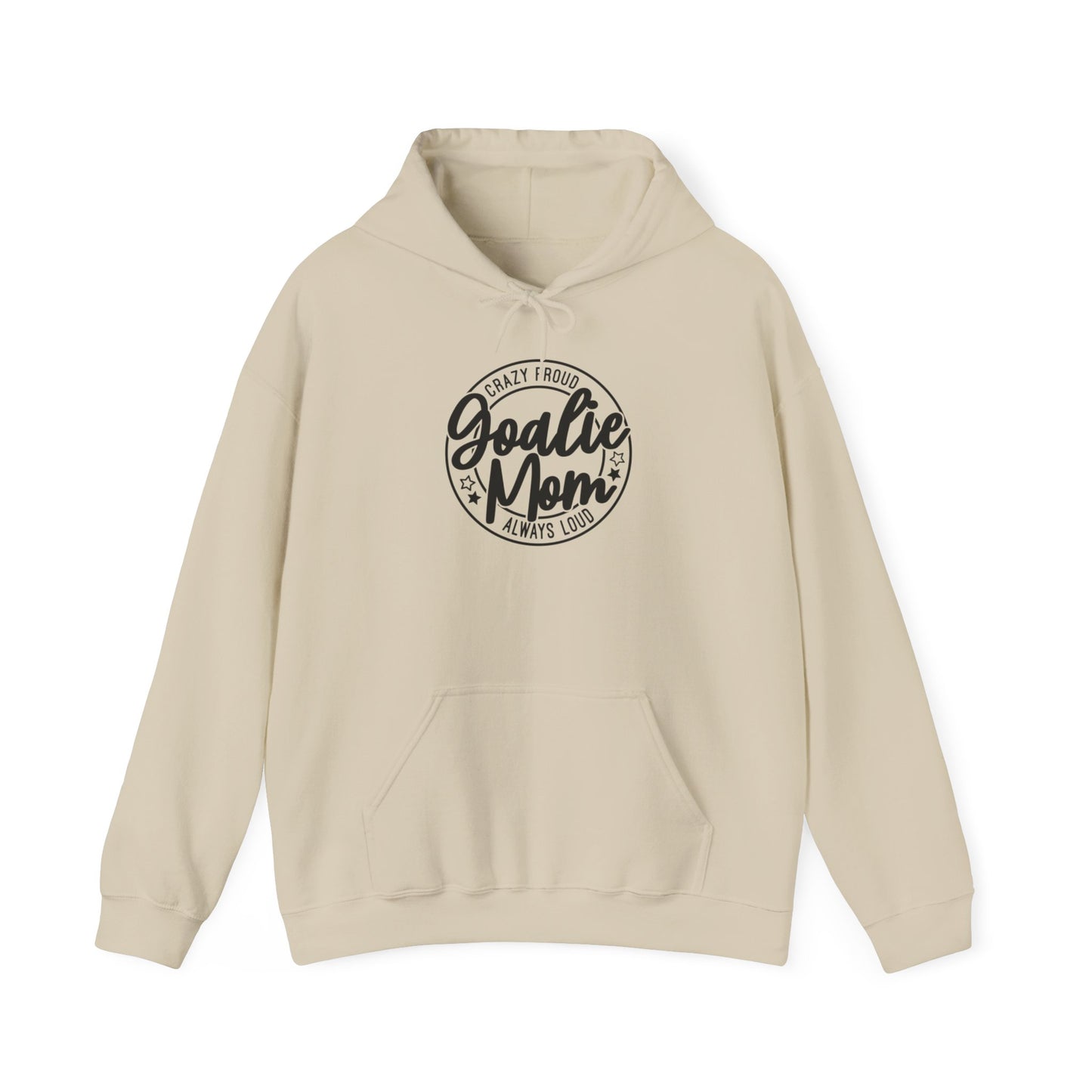 Crazy Proud Goalie Mom Adult Hoodie