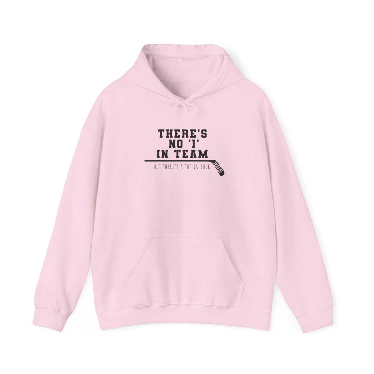No 'I' in TEAM Adult Hoodie