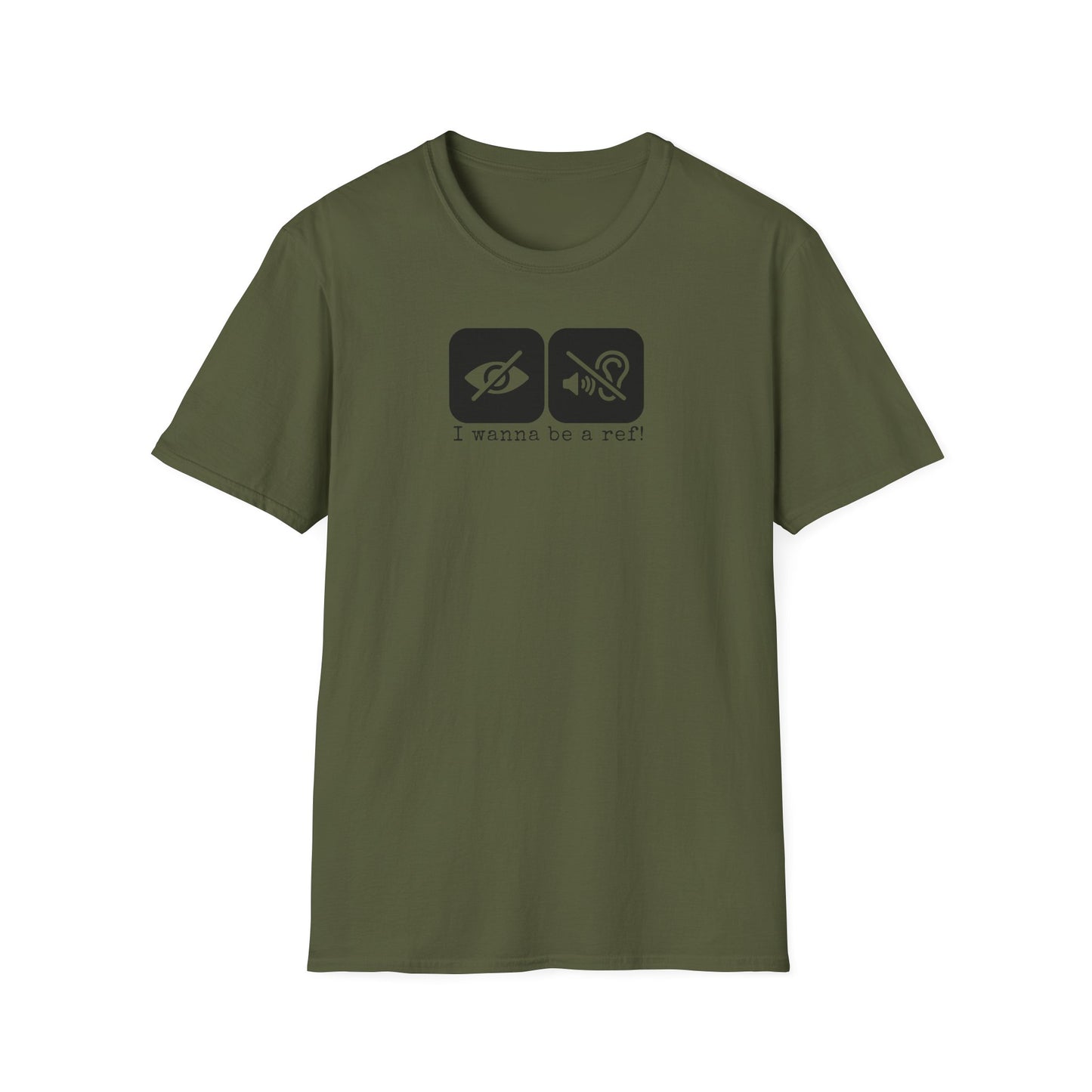 I Wanna Be A Ref Men's T-Shirt