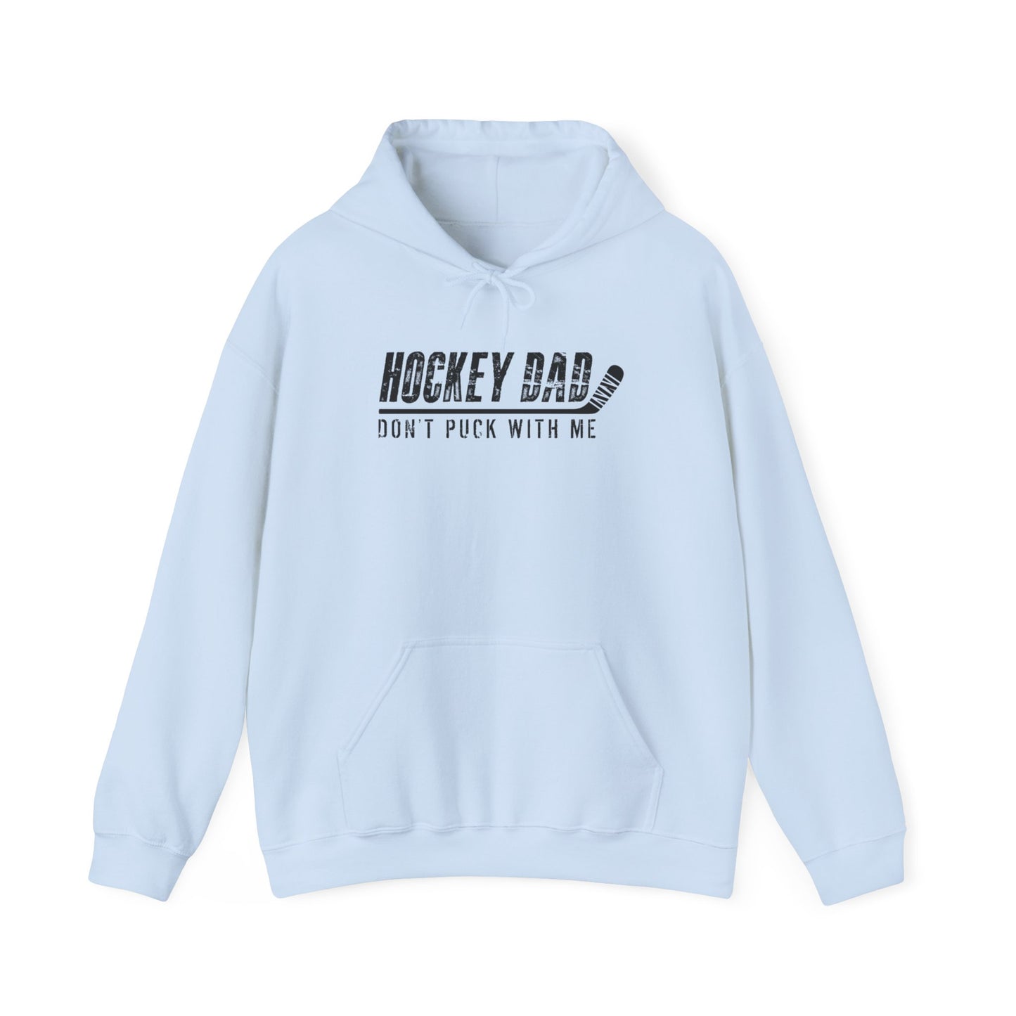 Hockey Dad - Don't Puck with Me Adult Hoodie