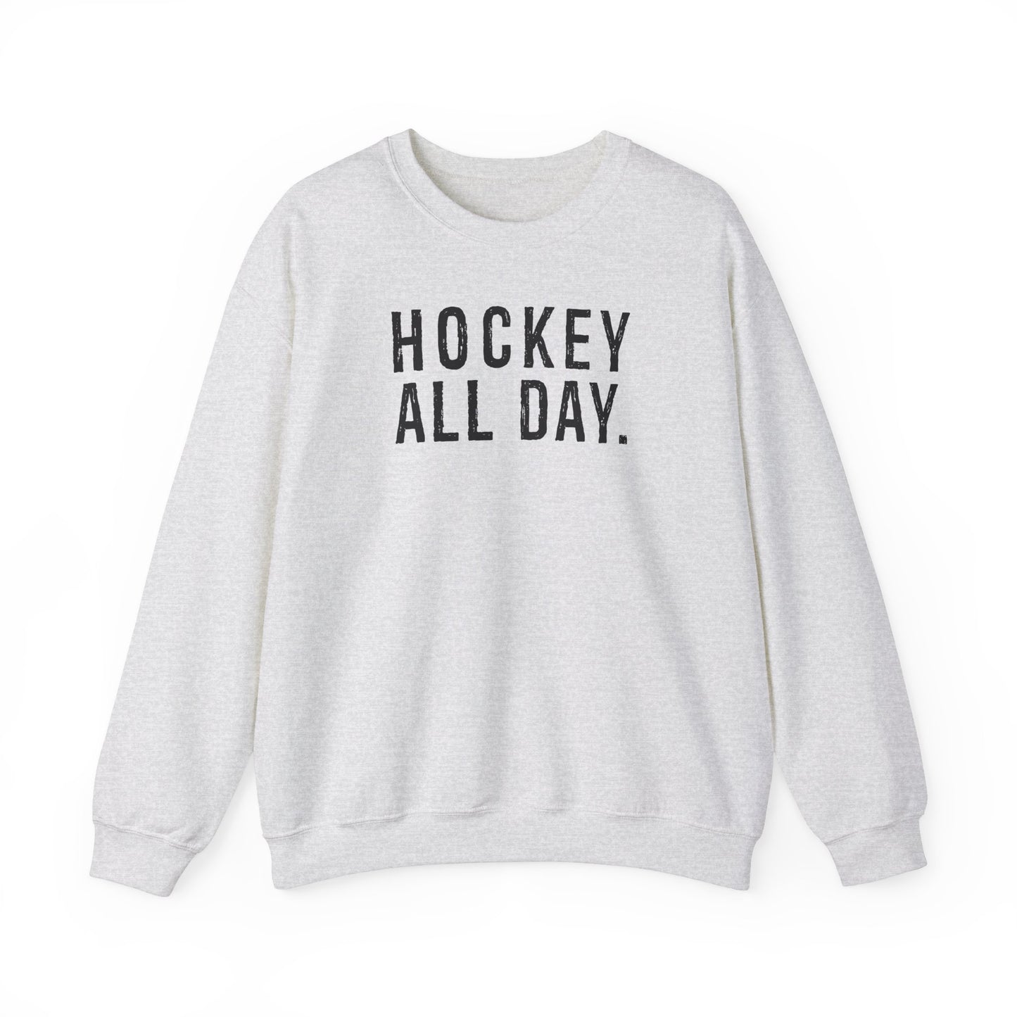 Hockey All Day. Adult Crewneck