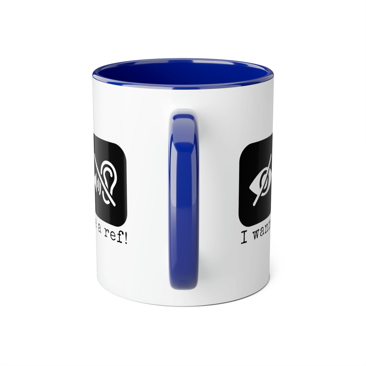 I Wanna Be a Ref! Mug (6 colours), 11oz