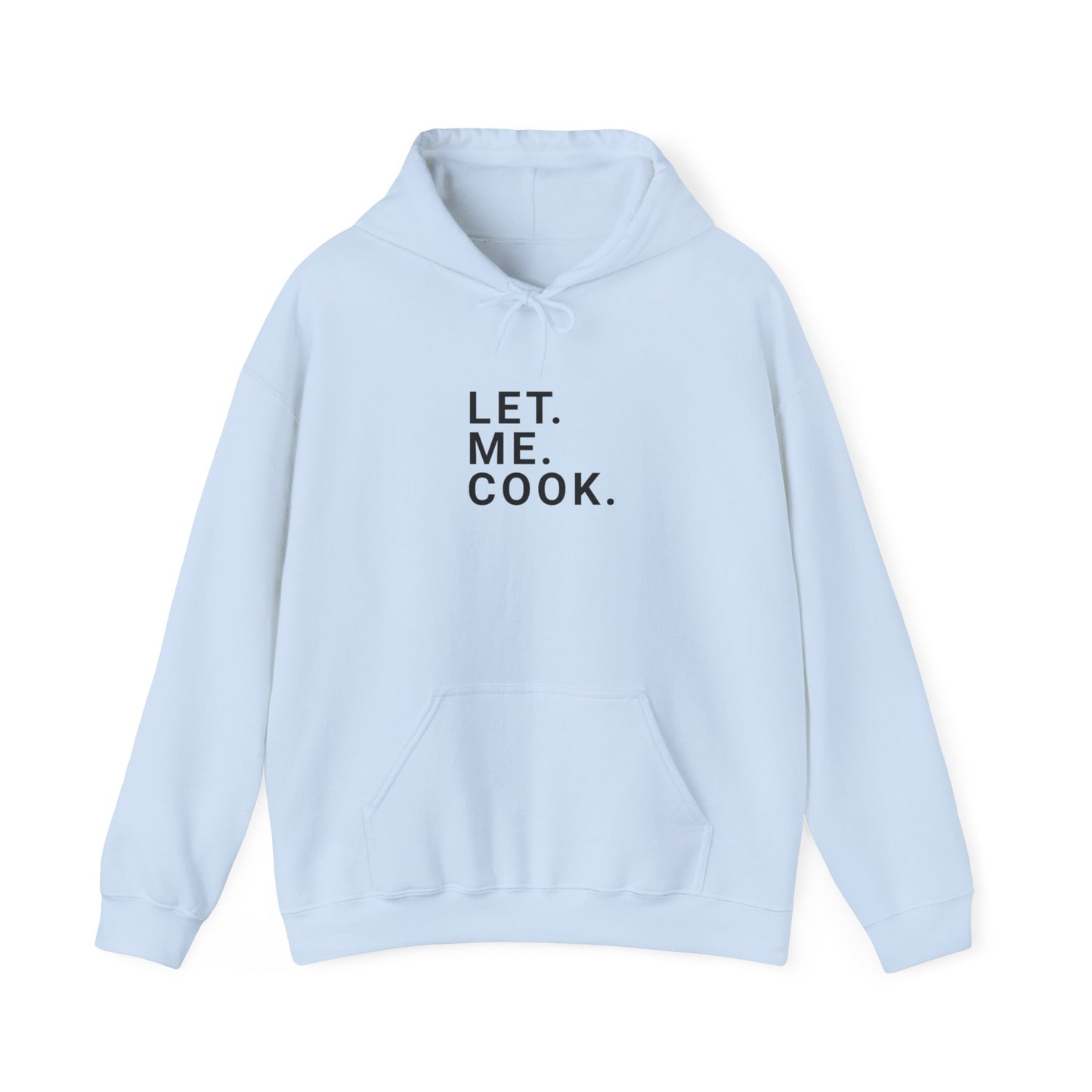 Let. Me. Cook. Adult Hoodie