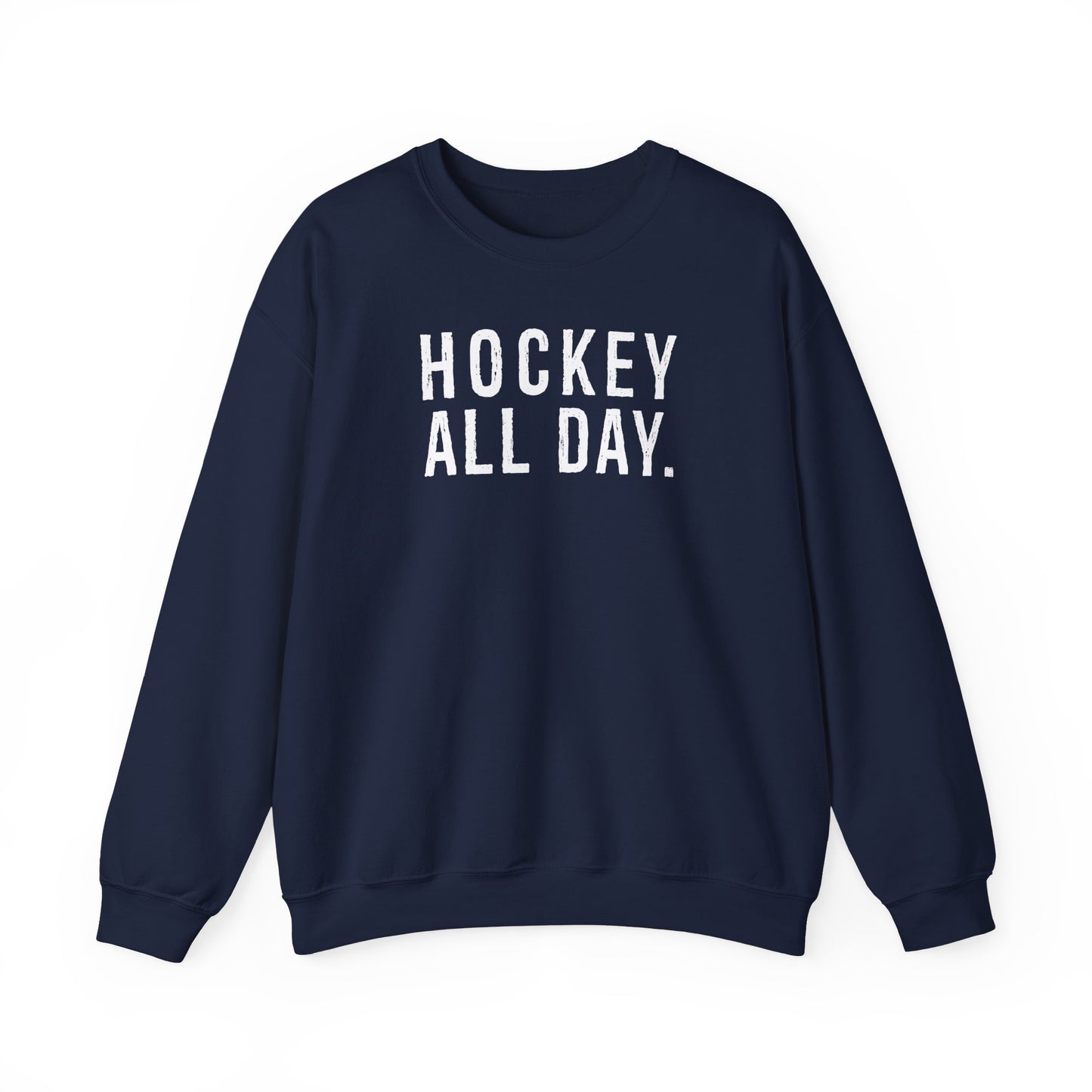 Hockey All Day. Adult Crewneck
