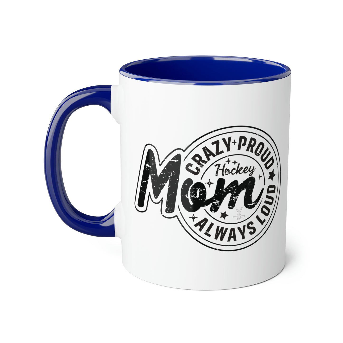 Crazy Proud Hockey Mom Mug (6 colours), 11oz