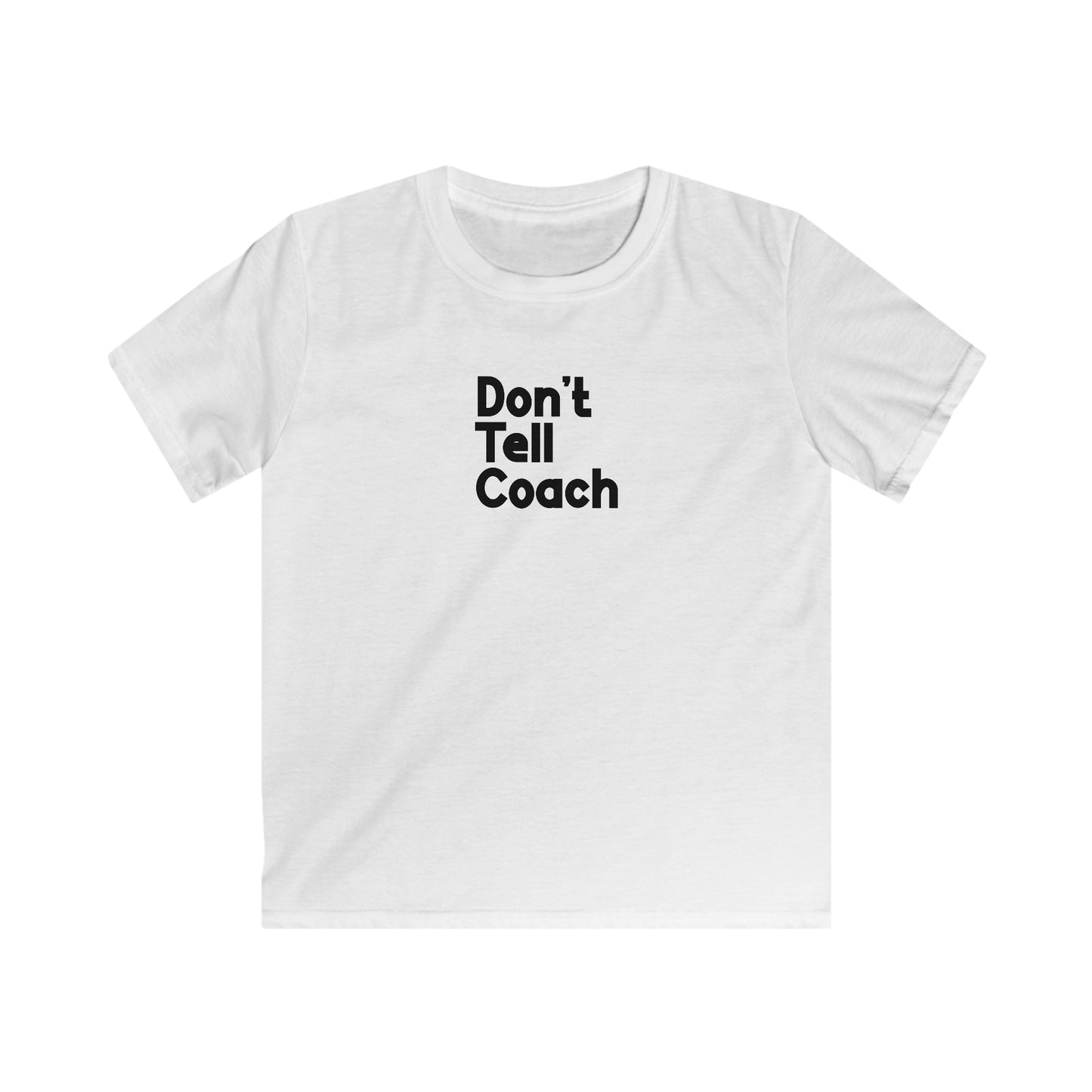 Don't Tell Coach Kids' T-Shirt