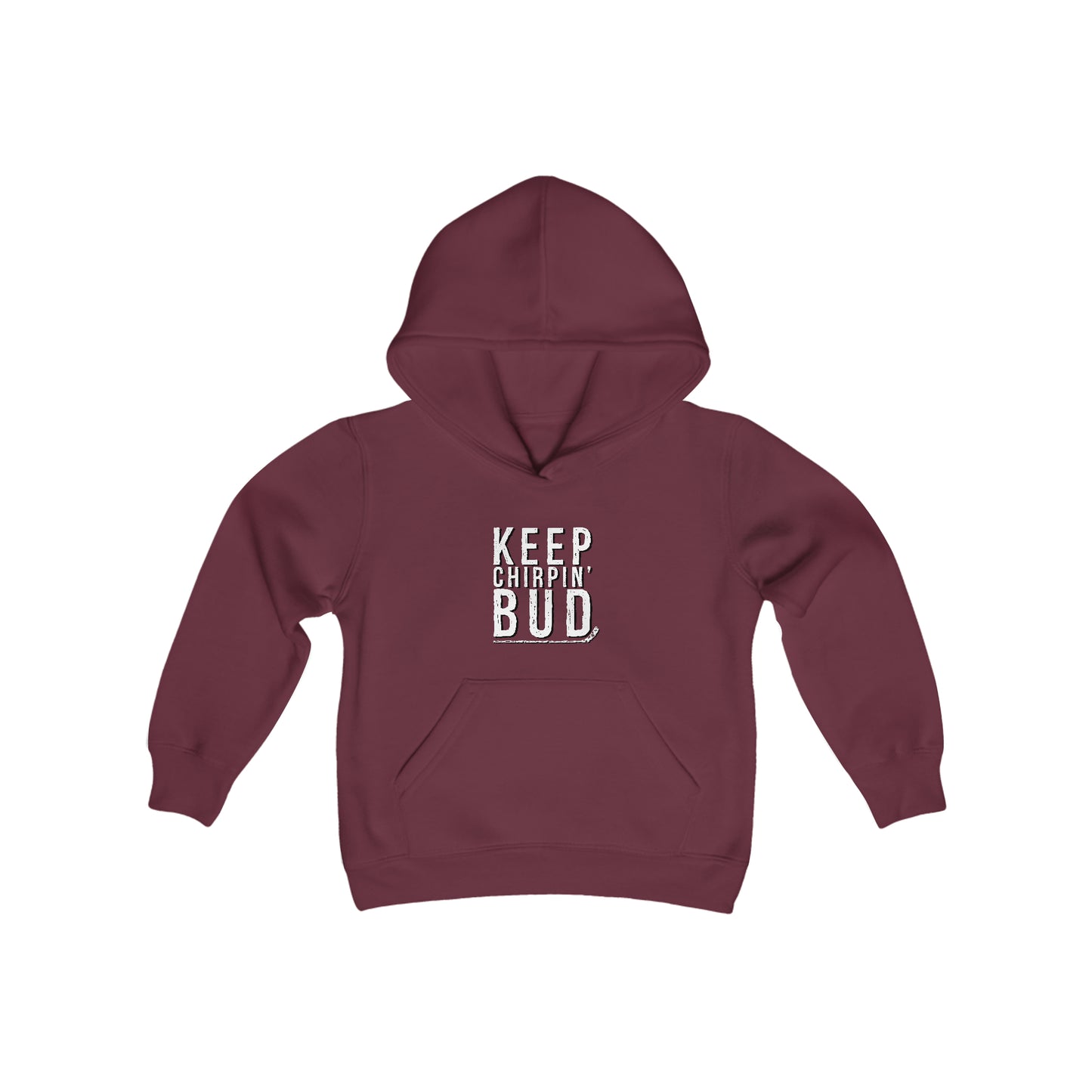 Keep Chirpin' Bud Kids Hoodie