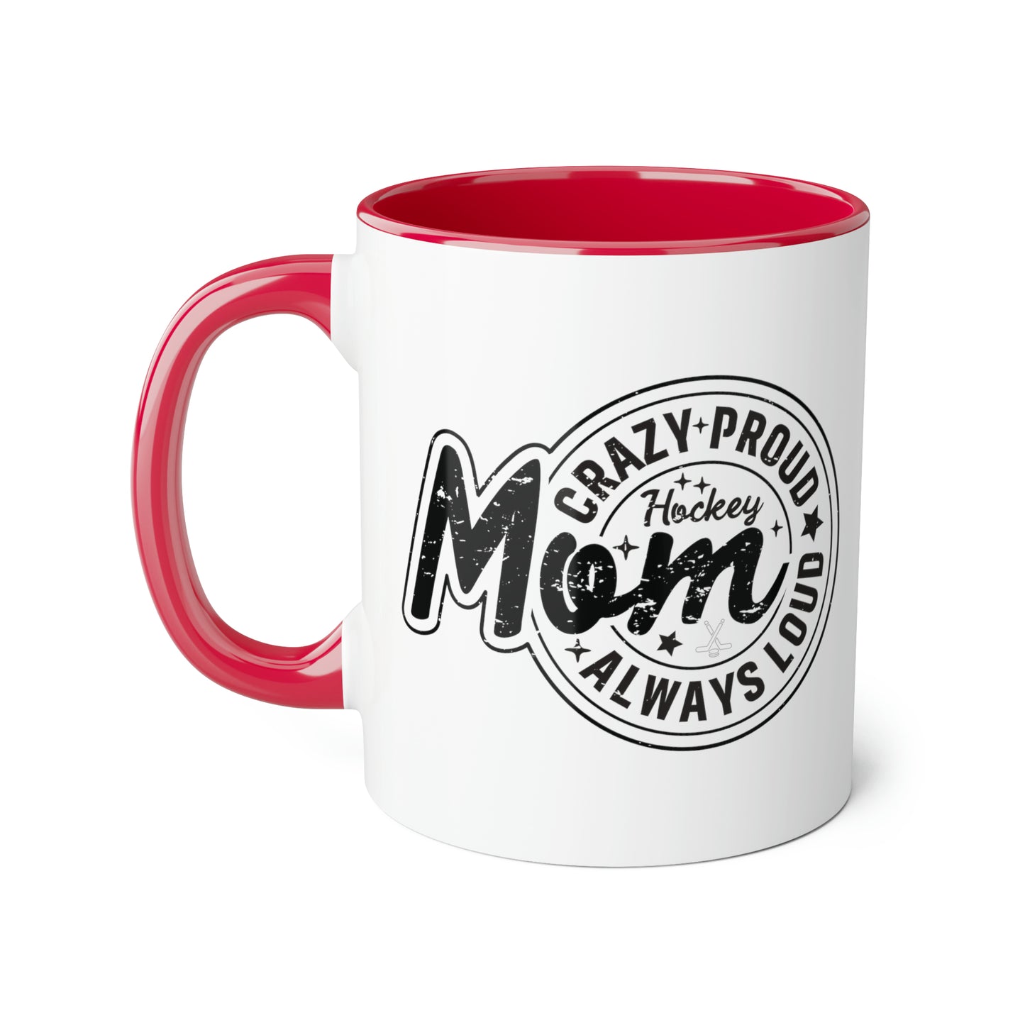 Crazy Proud Hockey Mom Mug (6 colours), 11oz
