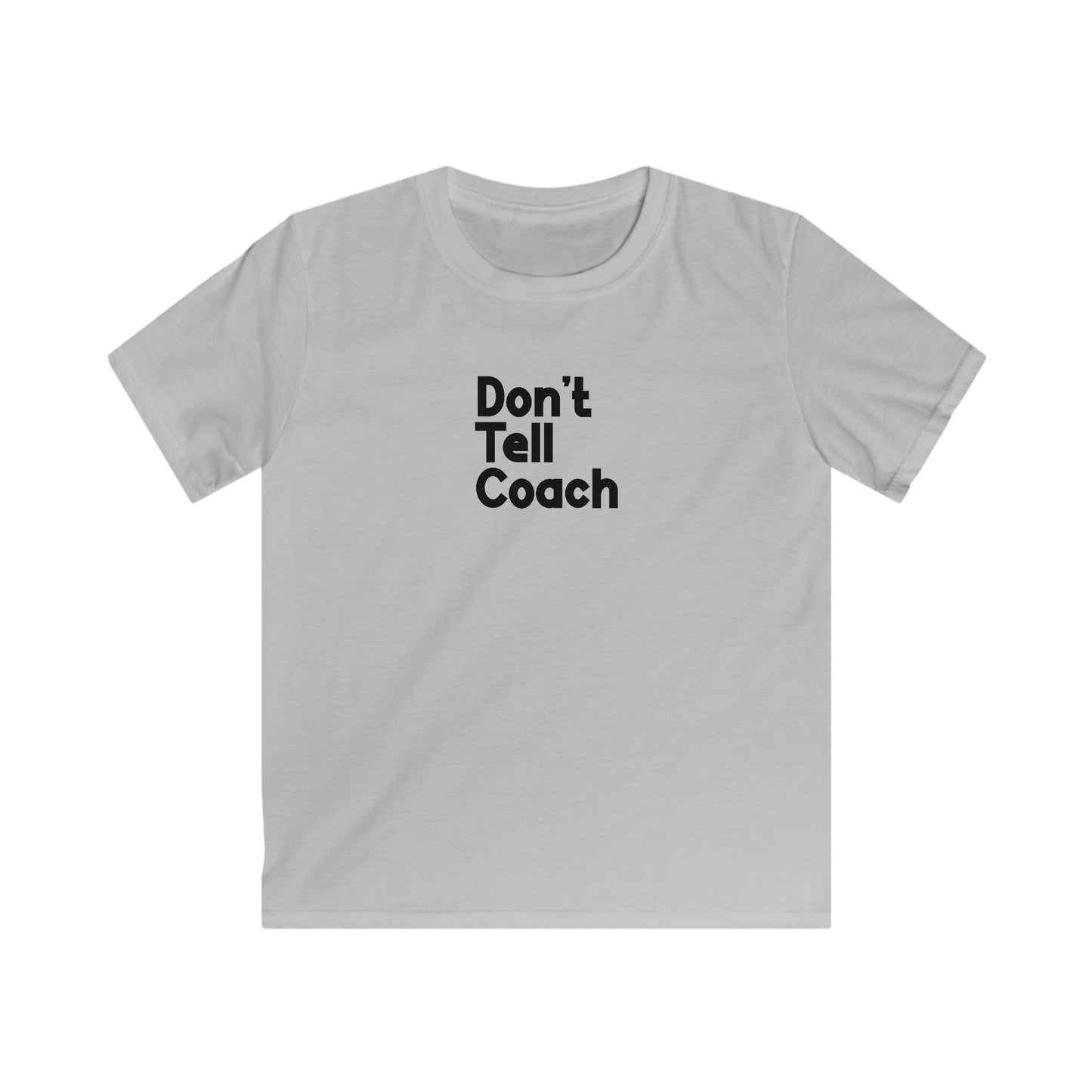 Don't Tell Coach Kids' T-Shirt