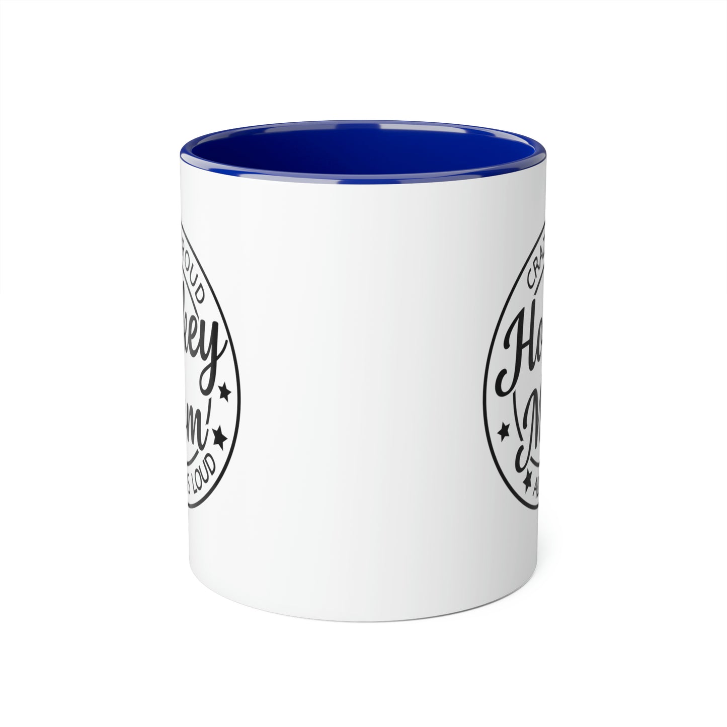 Loud & Proud Hockey Mom Mug (6 colours), 11oz