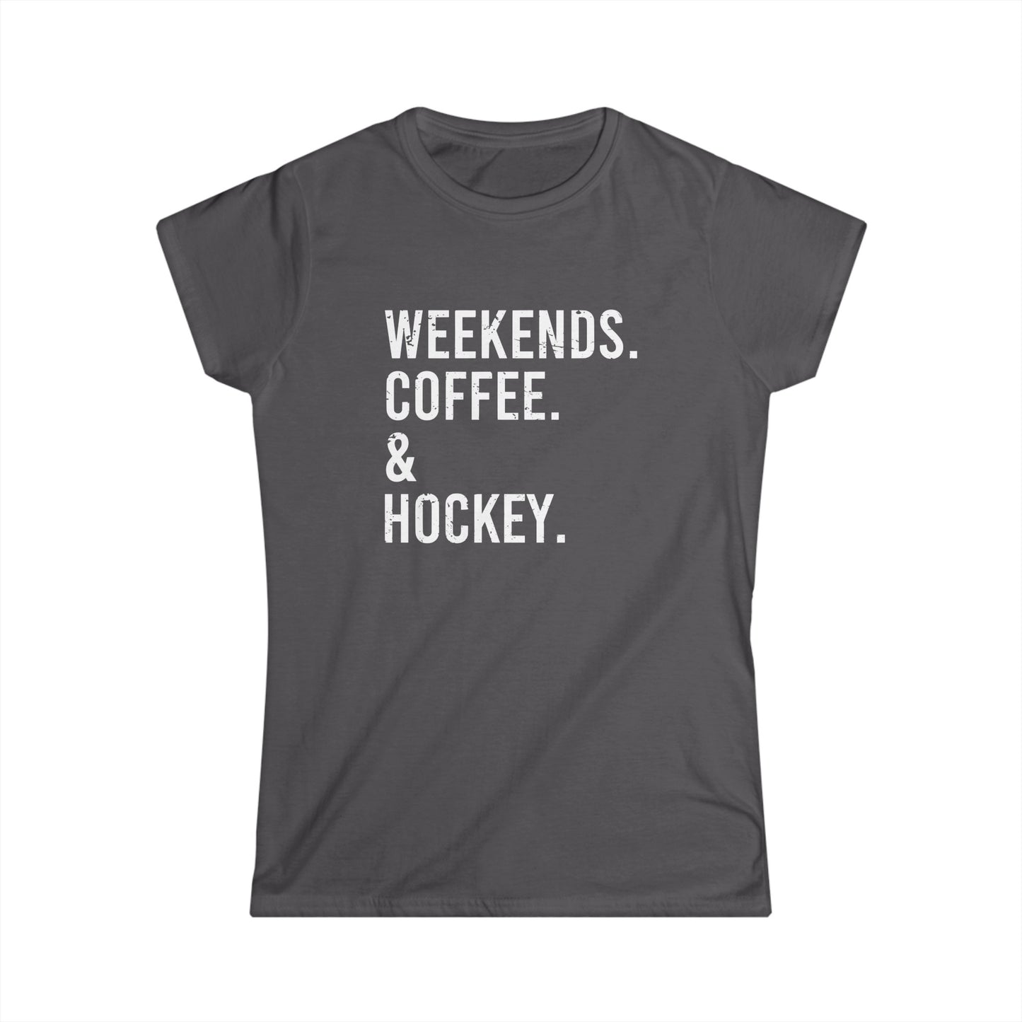 Weekends & Hockey Women's Tee