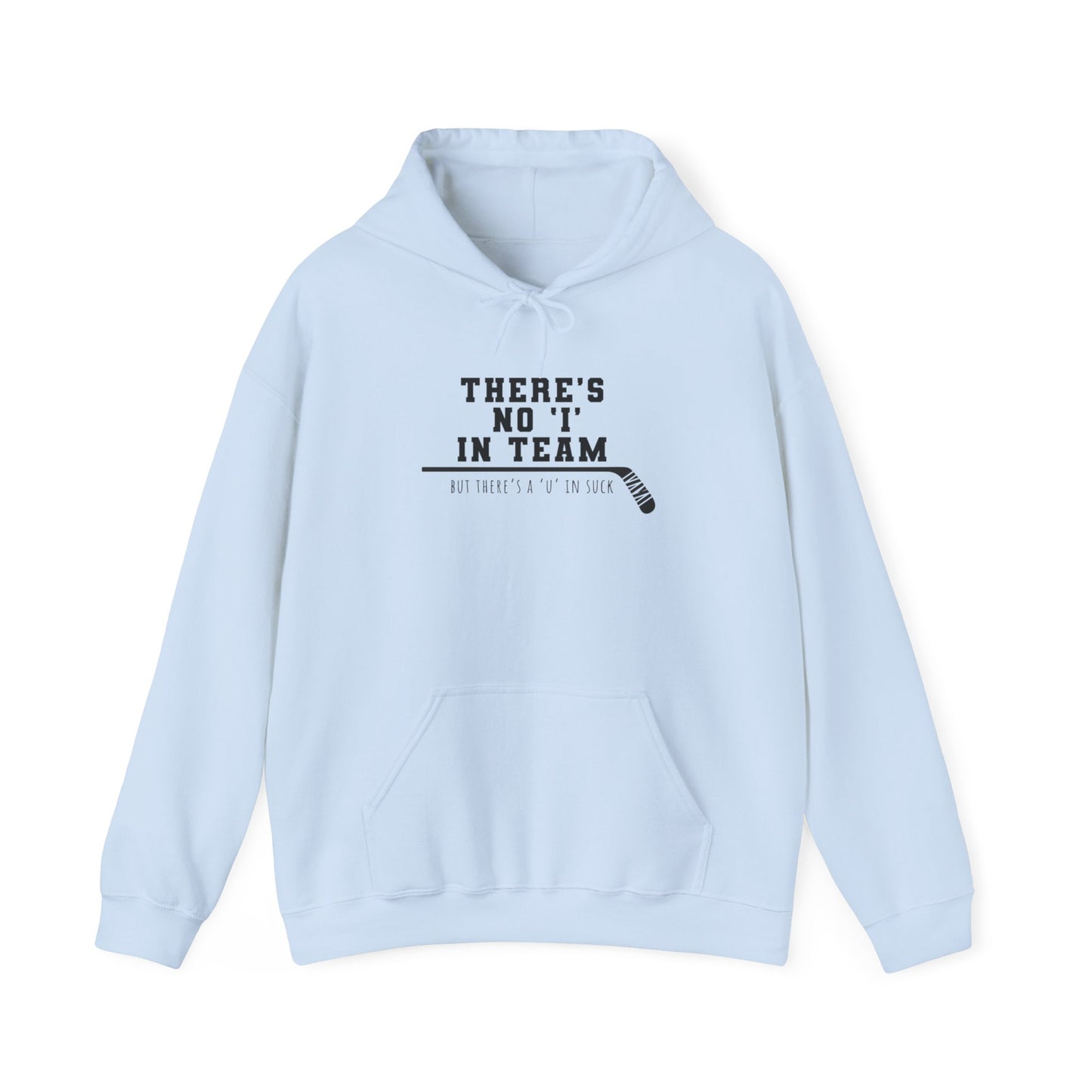 No 'I' in TEAM Adult Hoodie
