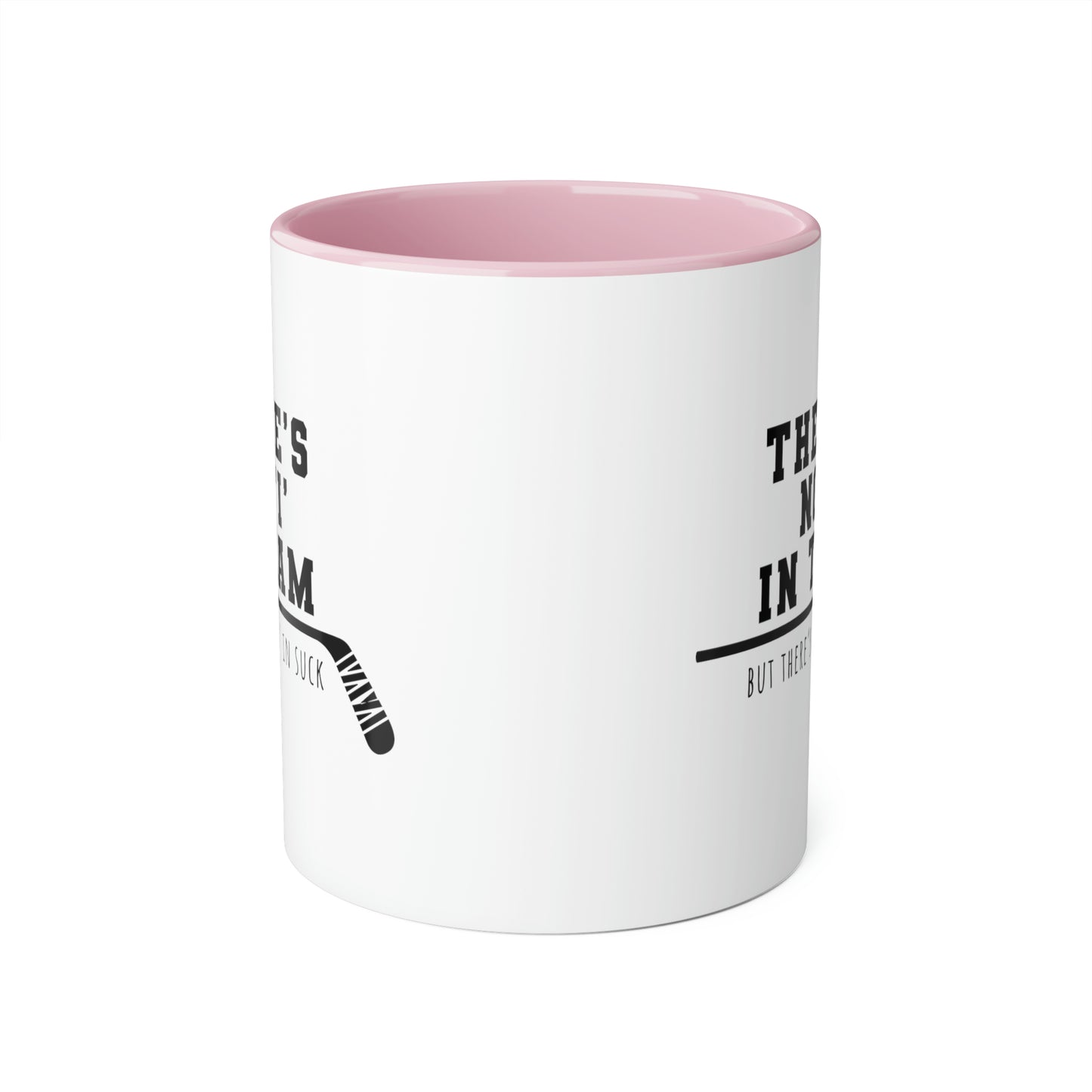 There's No 'I' in TEAM Mug (6 colours), 11oz