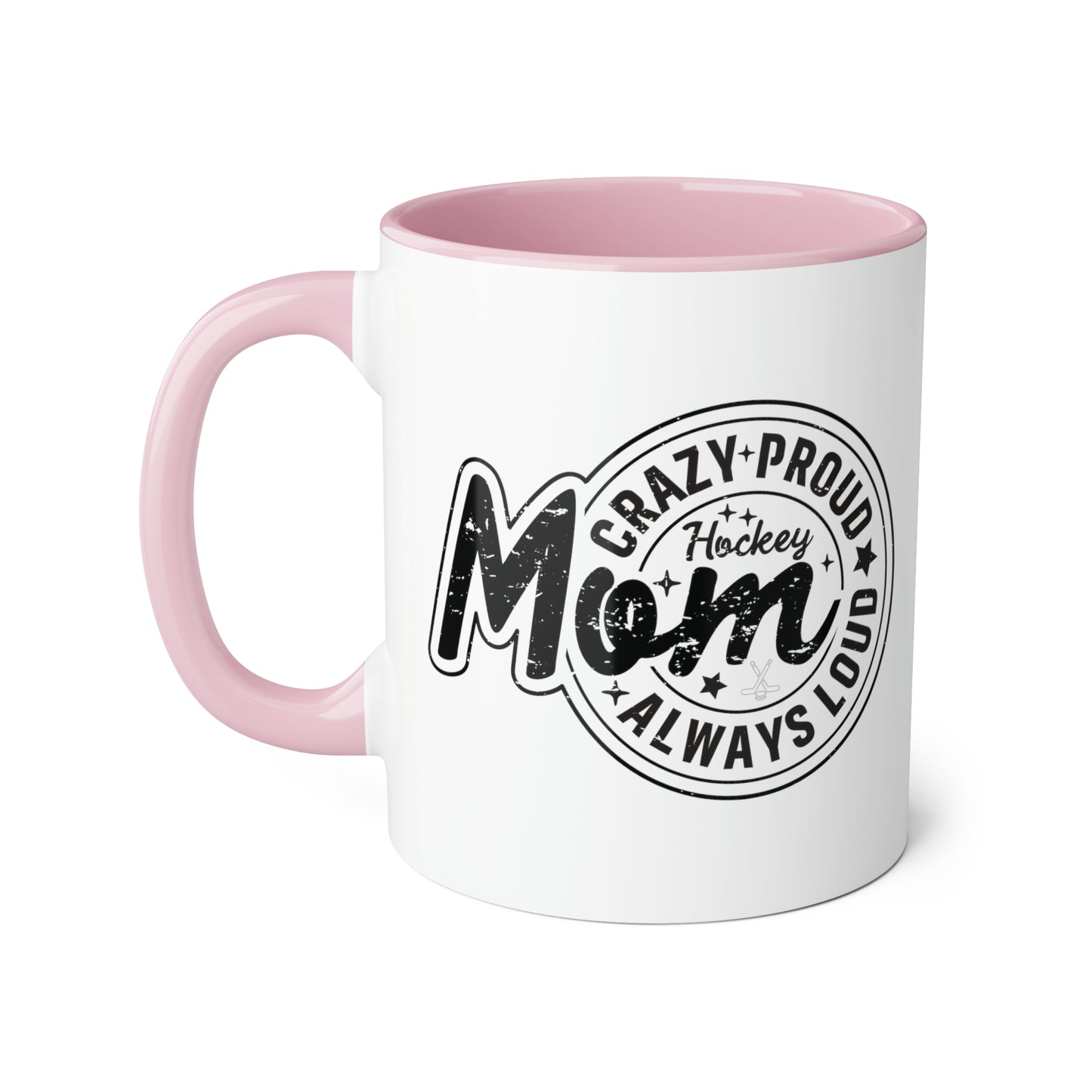 Crazy Proud Hockey Mom Mug (6 colours), 11oz