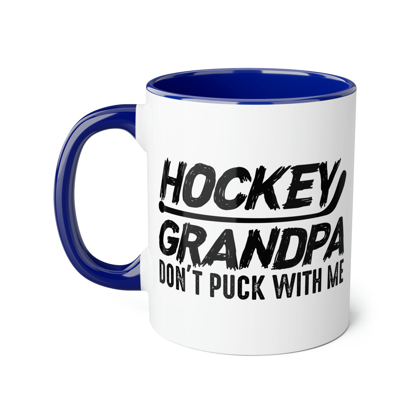 Don't Puck with Grandpa Accent Mugs, 11oz