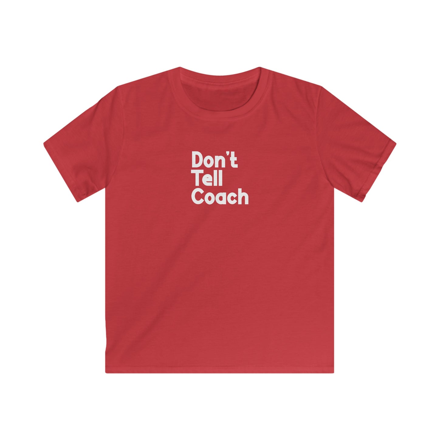 Don't Tell Coach Kids' T-Shirt