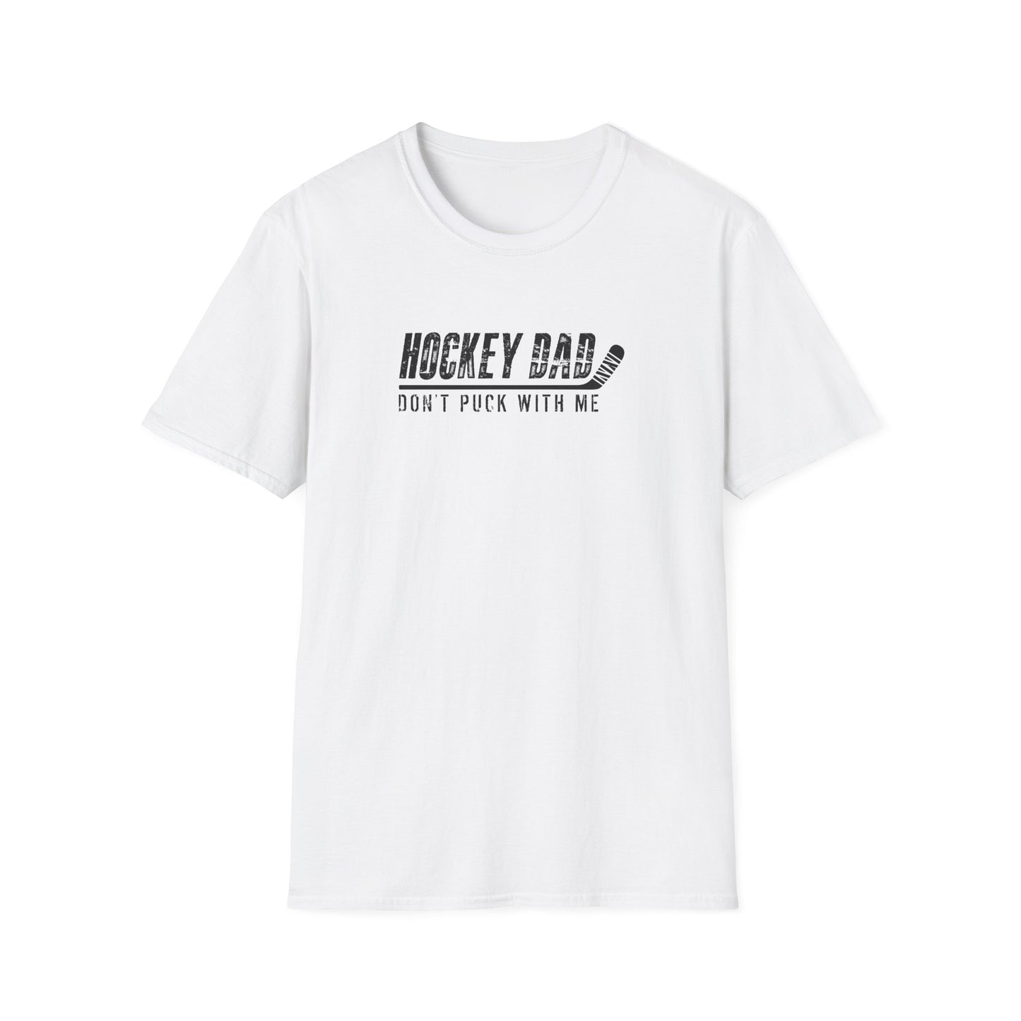 Hockey Dad - Don't Puck with Me Men's T-Shirt