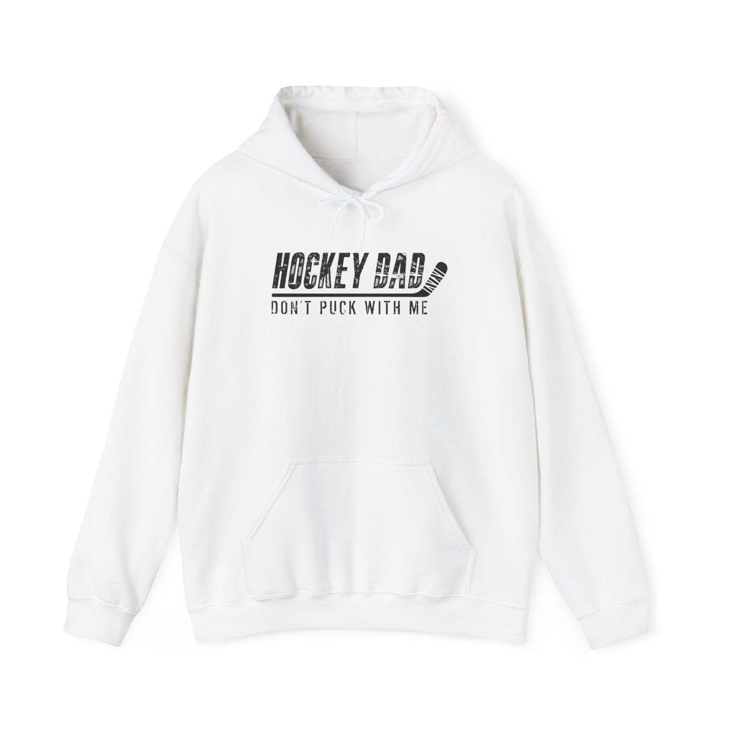 Hockey Dad - Don't Puck with Me Adult Hoodie