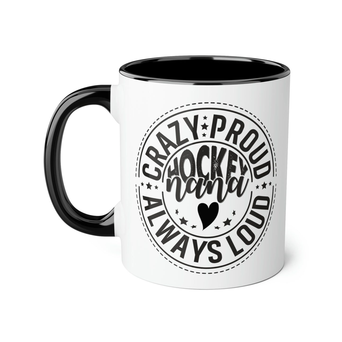 Crazy Proud Hockey Nana Mug (6 colours), 11oz