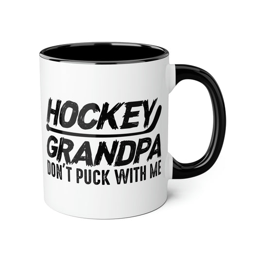 Don't Puck with Grandpa Accent Mugs, 11oz