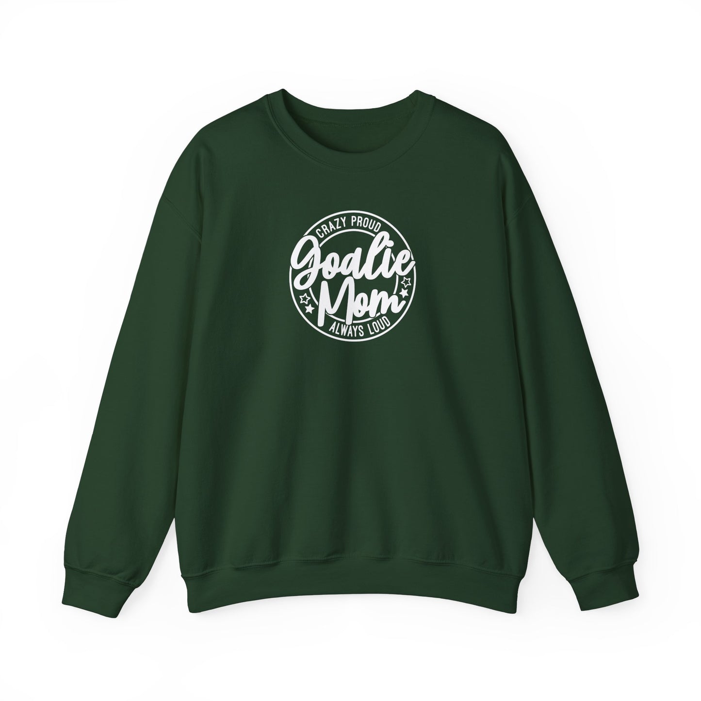 Crazy Proud Goalie Mom Adult Crewneck