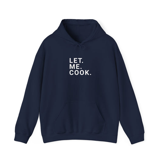 Let. Me. Cook. Adult Hoodie