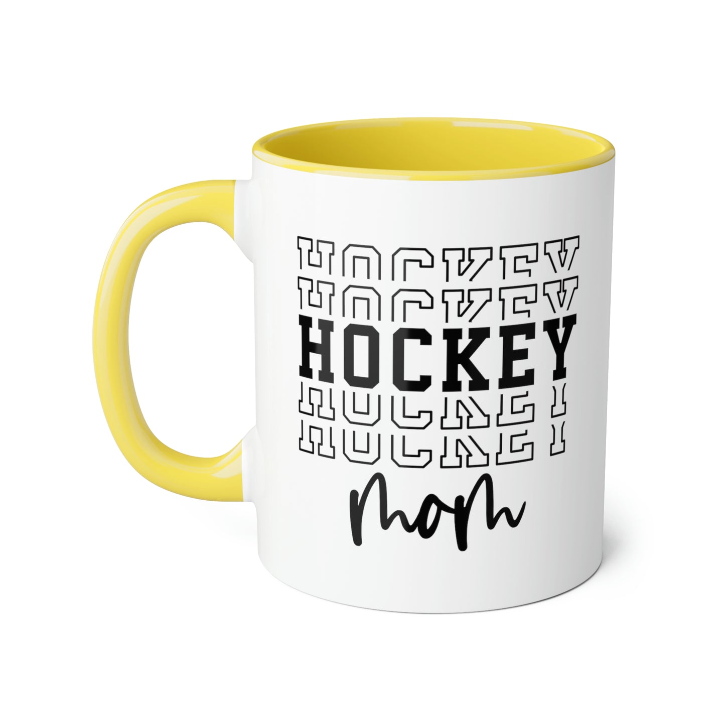 HOCKEY HOCKEY HOCKEY MOM Mug (6 colours), 11oz