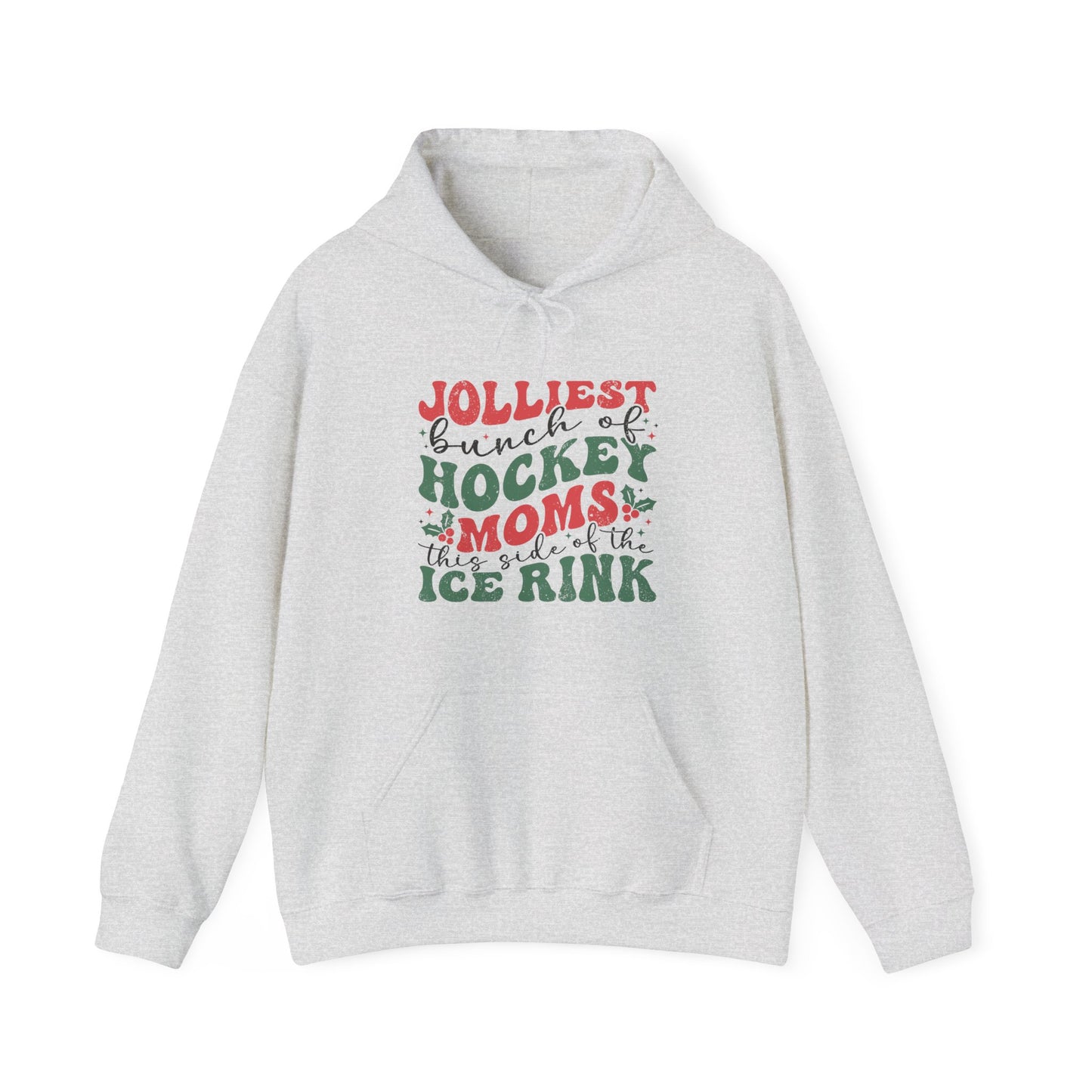 Jolliest Bunch of Hockey Moms Adult Hoodie