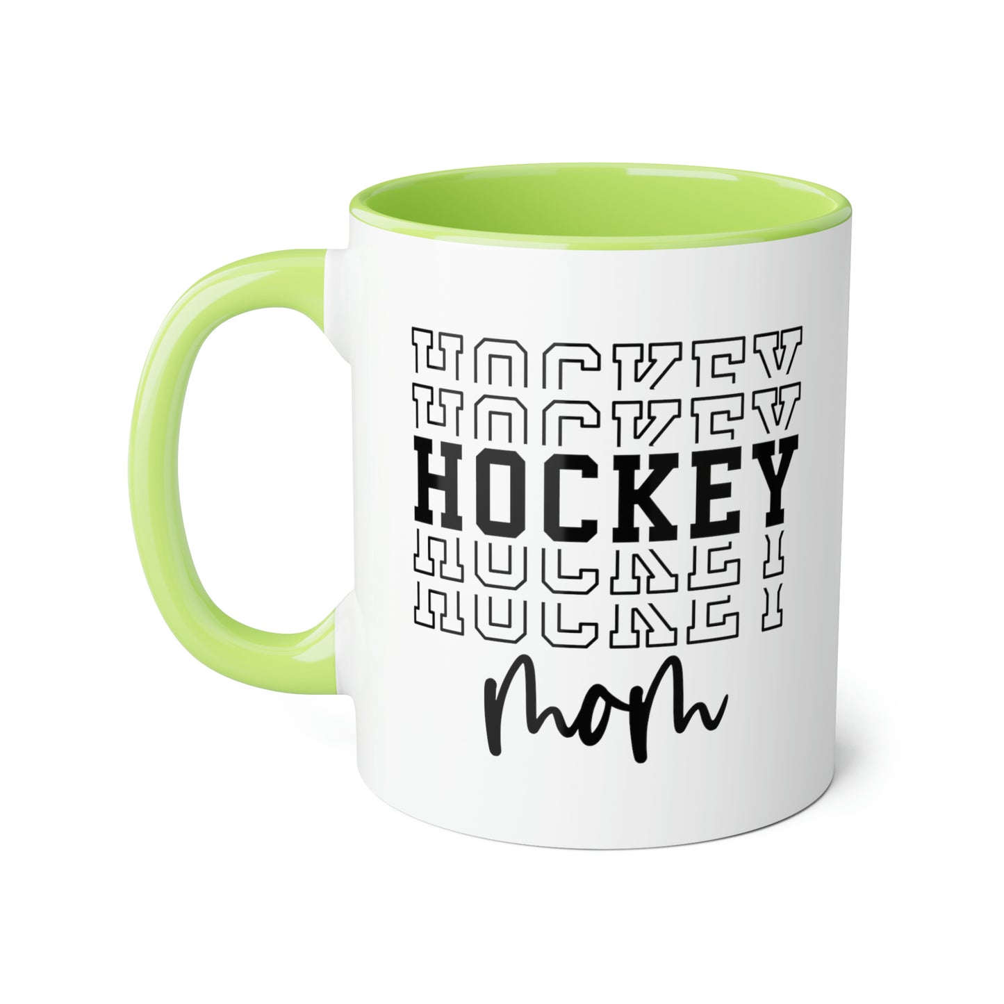 HOCKEY HOCKEY HOCKEY MOM Mug (6 colours), 11oz