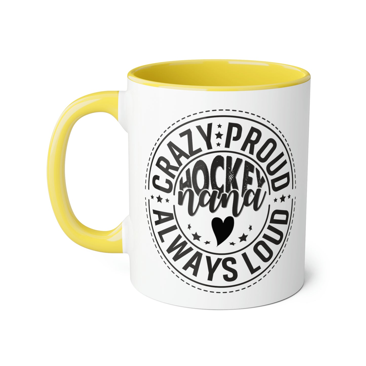 Crazy Proud Hockey Nana Mug (6 colours), 11oz