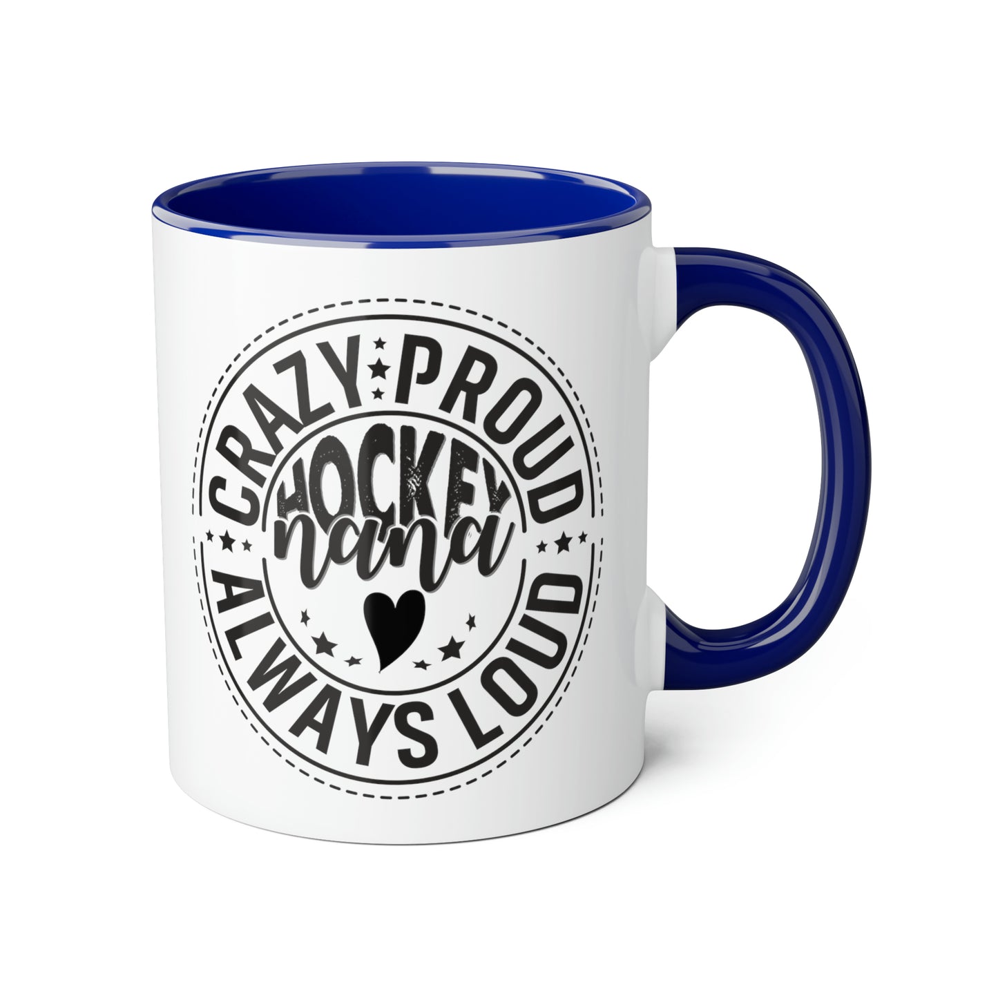 Crazy Proud Hockey Nana Mug (6 colours), 11oz