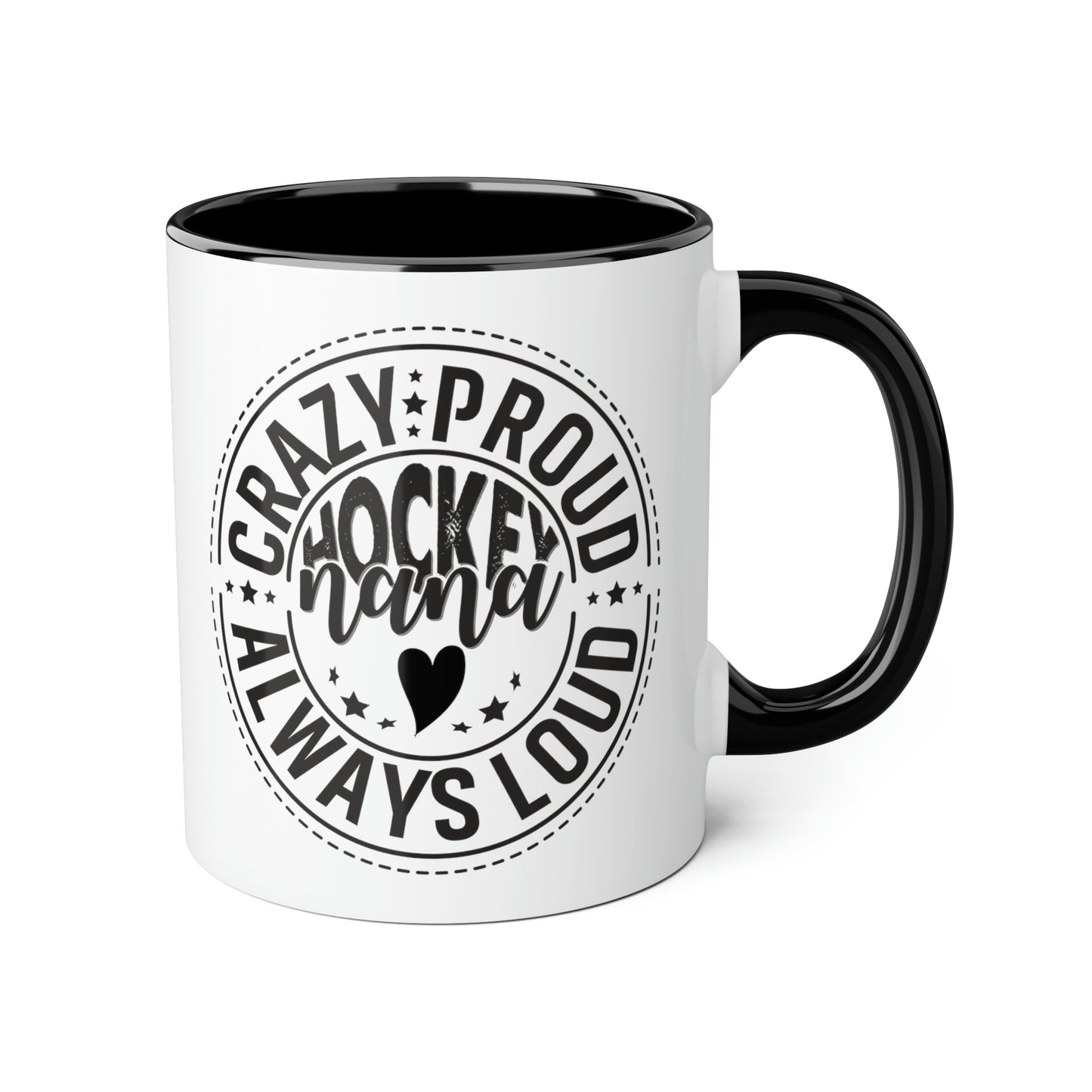 Crazy Proud Hockey Nana Mug (6 colours), 11oz