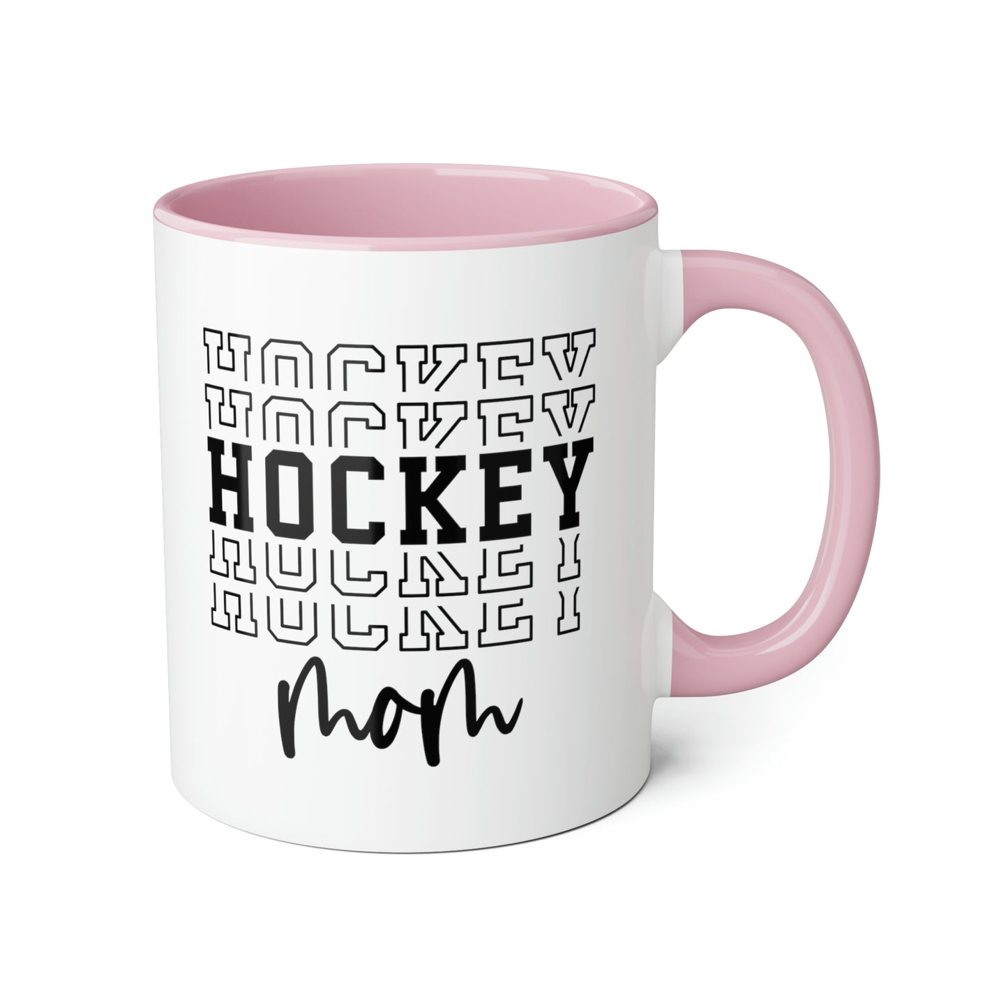 HOCKEY HOCKEY HOCKEY MOM Mug (6 colours), 11oz
