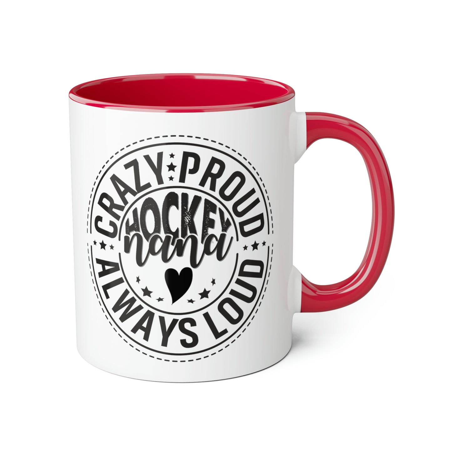 Crazy Proud Hockey Nana Mug (6 colours), 11oz